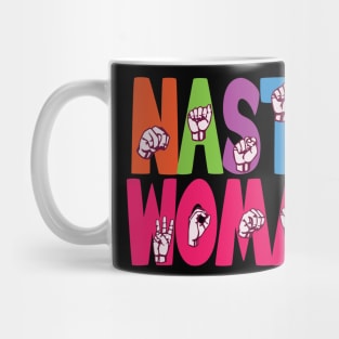 'ASL Nasty Woman' Cool ASL Sign Language Mug